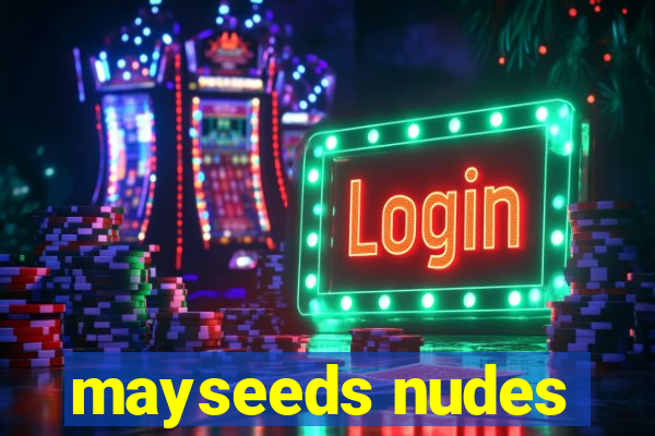 mayseeds nudes